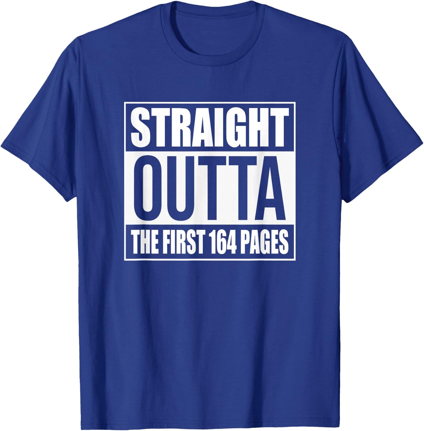 Straight Outta The First 164 Pages Alcoholics AA Anonymous T-Shirt - T-Shirt | Royal