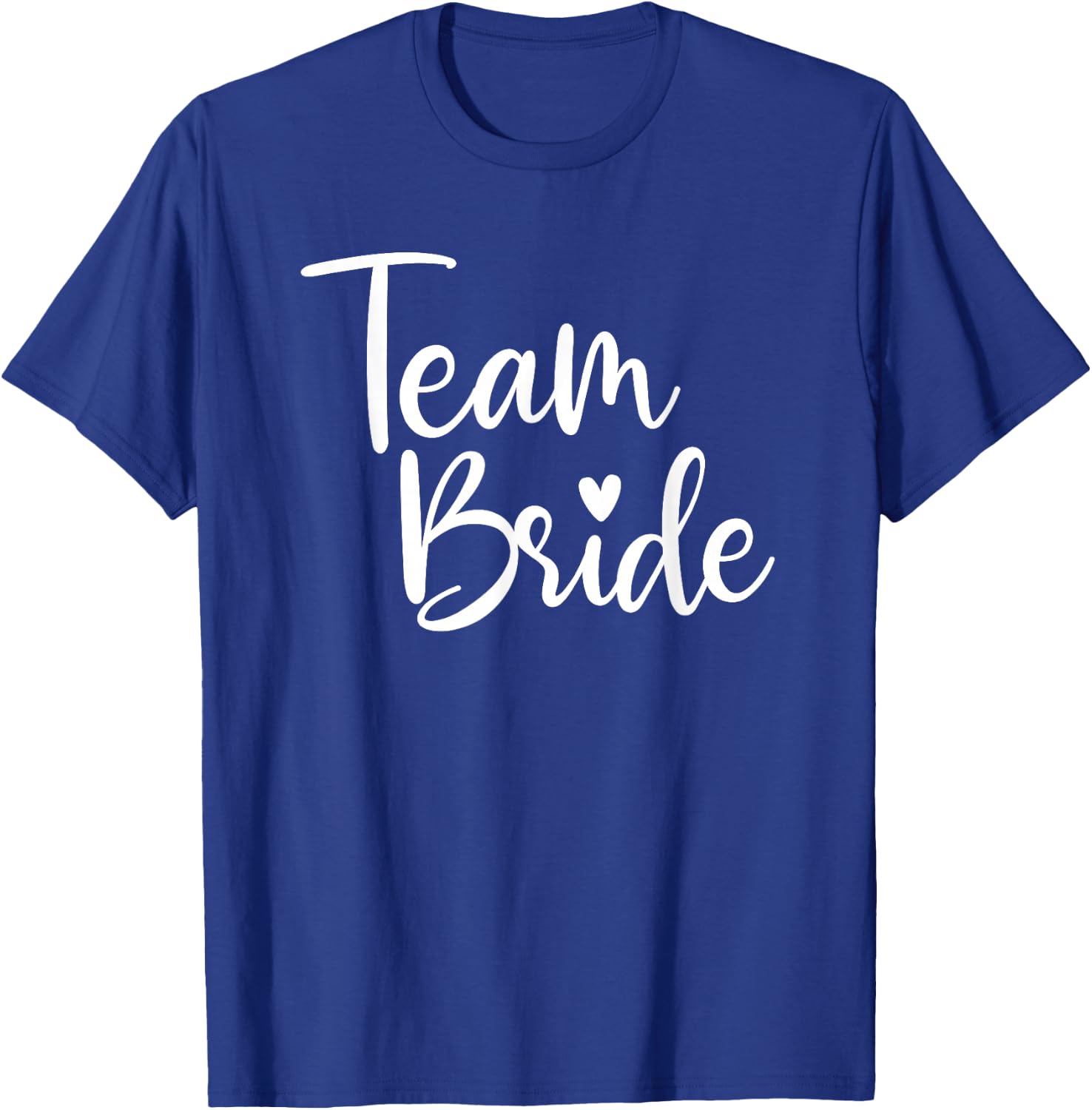 Team Bride Wedding, Bride Bridal Party T-Shirt - T-Shirt | Royal