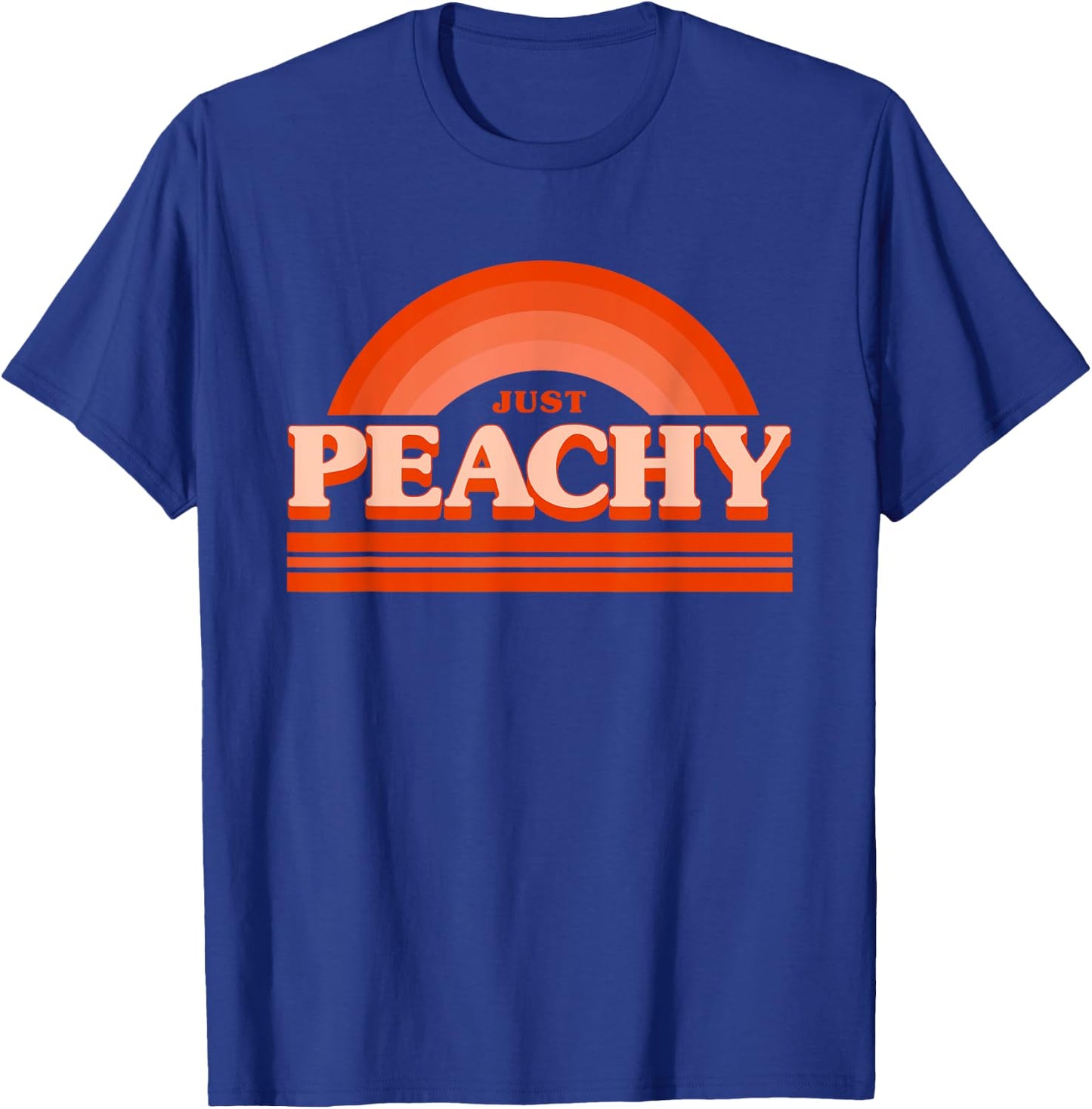 Cool Summer Fruit Retro Just Peachy & keep it Peachy Graphic Men Women T-Shirt - T-Shirt | Royal