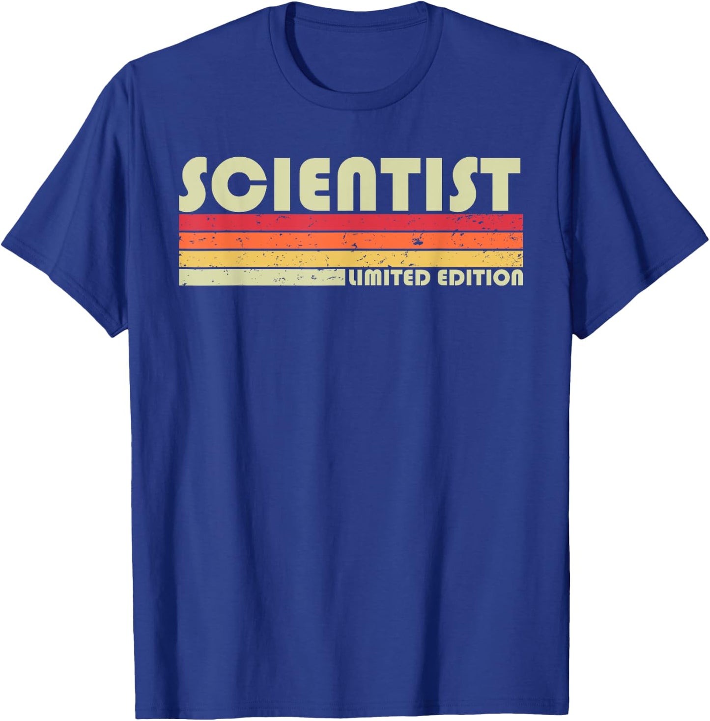 SCIENTIST Funny Job Title Profession Birthday Worker Idea T-Shirt - T-Shirt | Royal