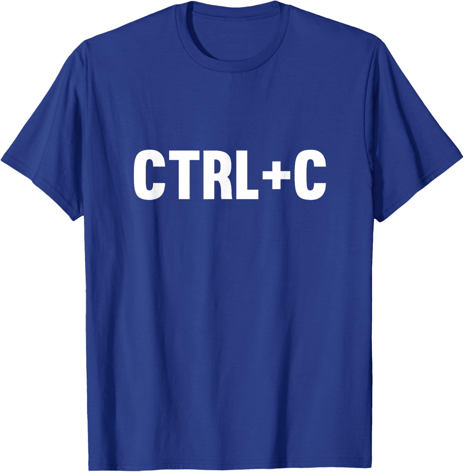 Control Copy and Paste Ctrl + C T-Shirt - T-Shirt | Royal