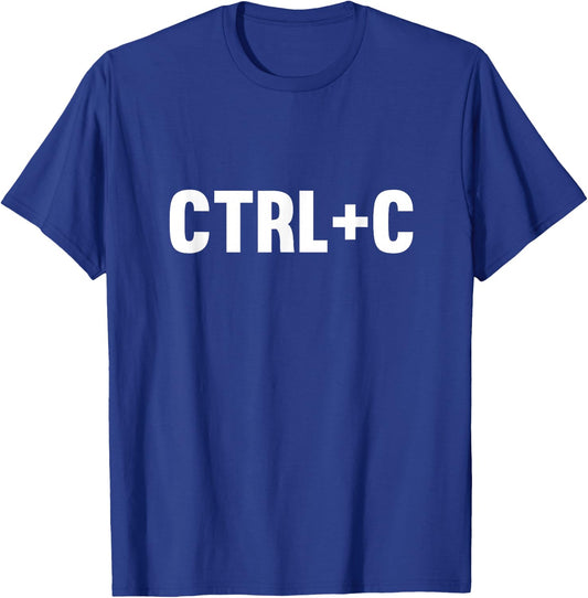 Control Copy and Paste Ctrl + C T-Shirt - T-Shirt | Royal