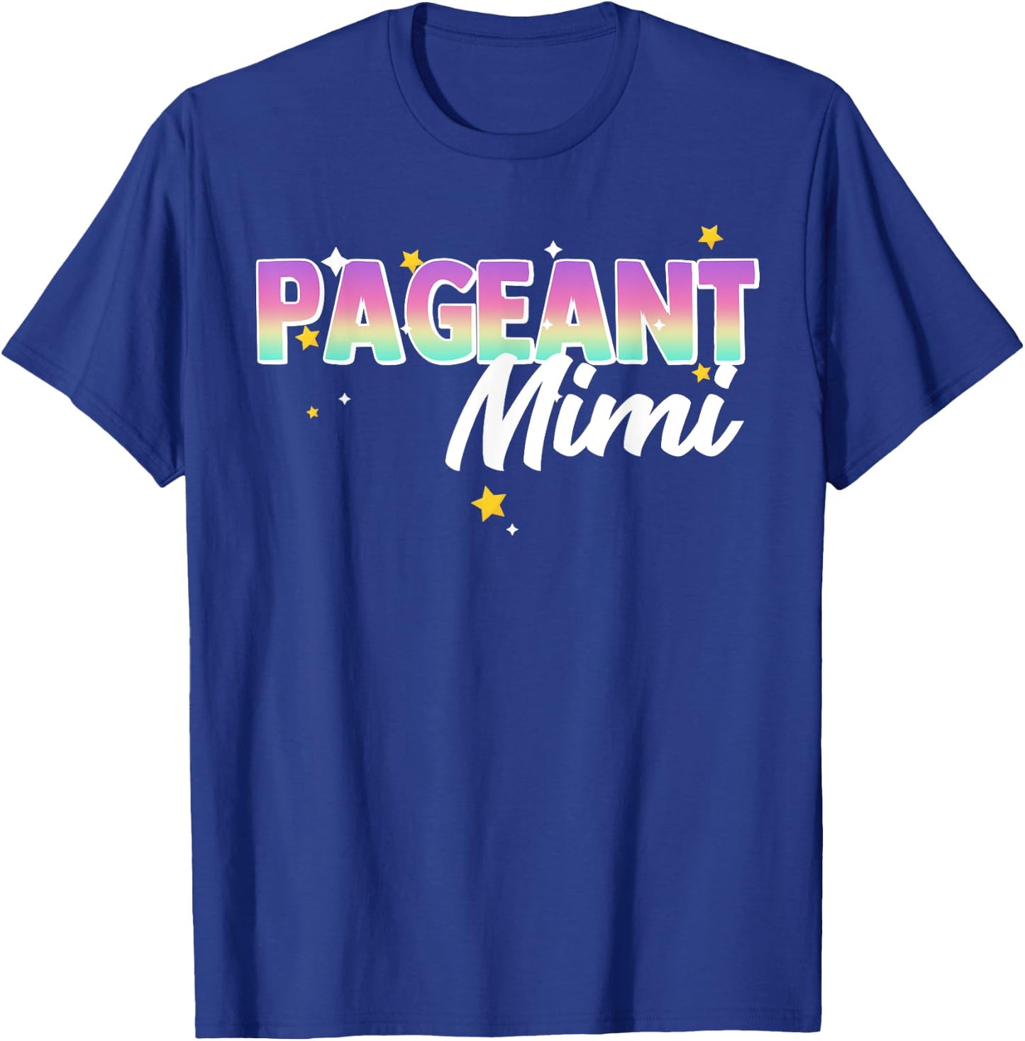 Pageant Mimi Grandma Matching Family Beauty Pageant Glam T-Shirt - T-Shirt | Royal