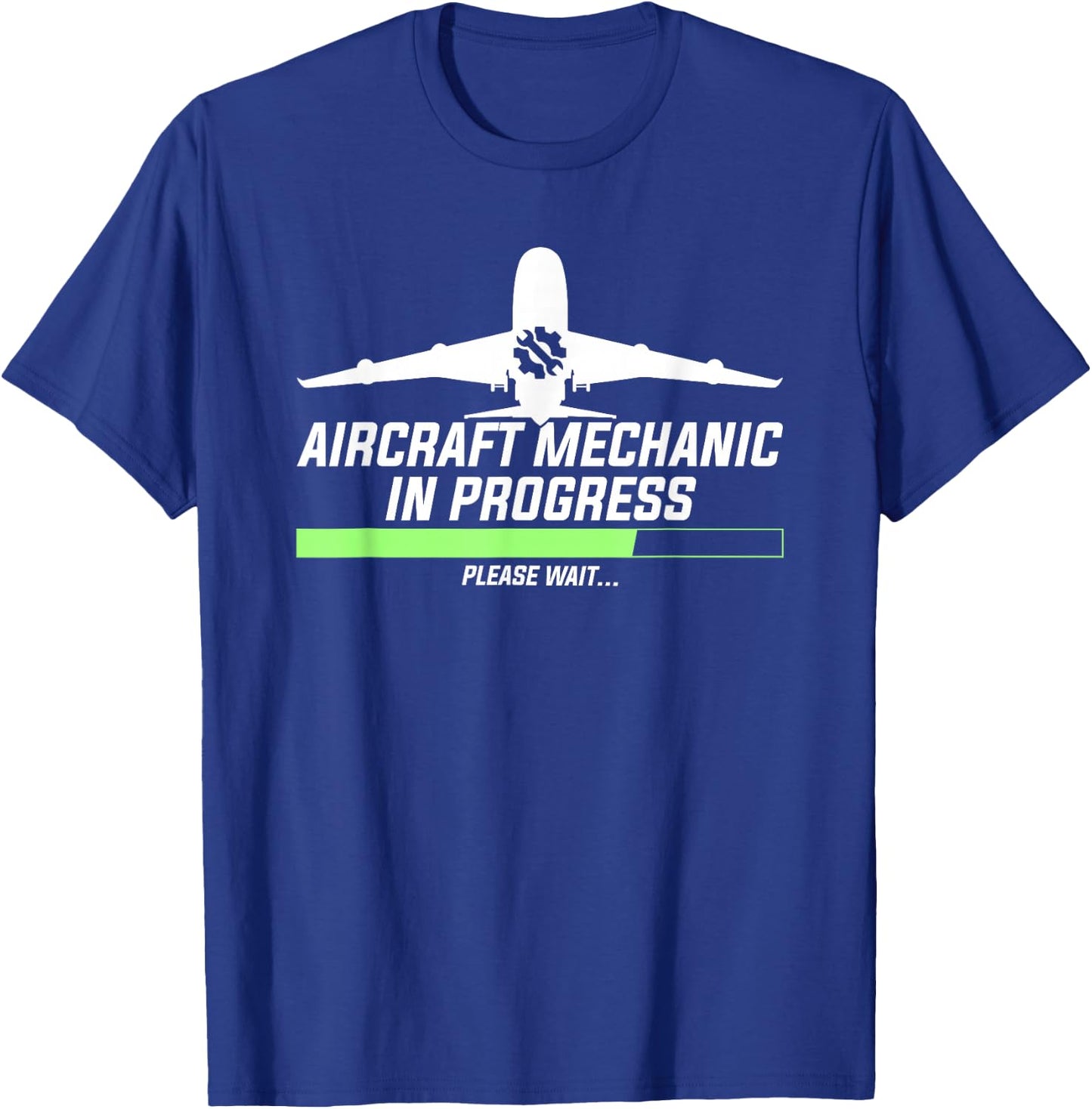 Aircraft Mechanic in Progress, Wait | Aviation Technician T-Shirt - T-Shirt | Royal