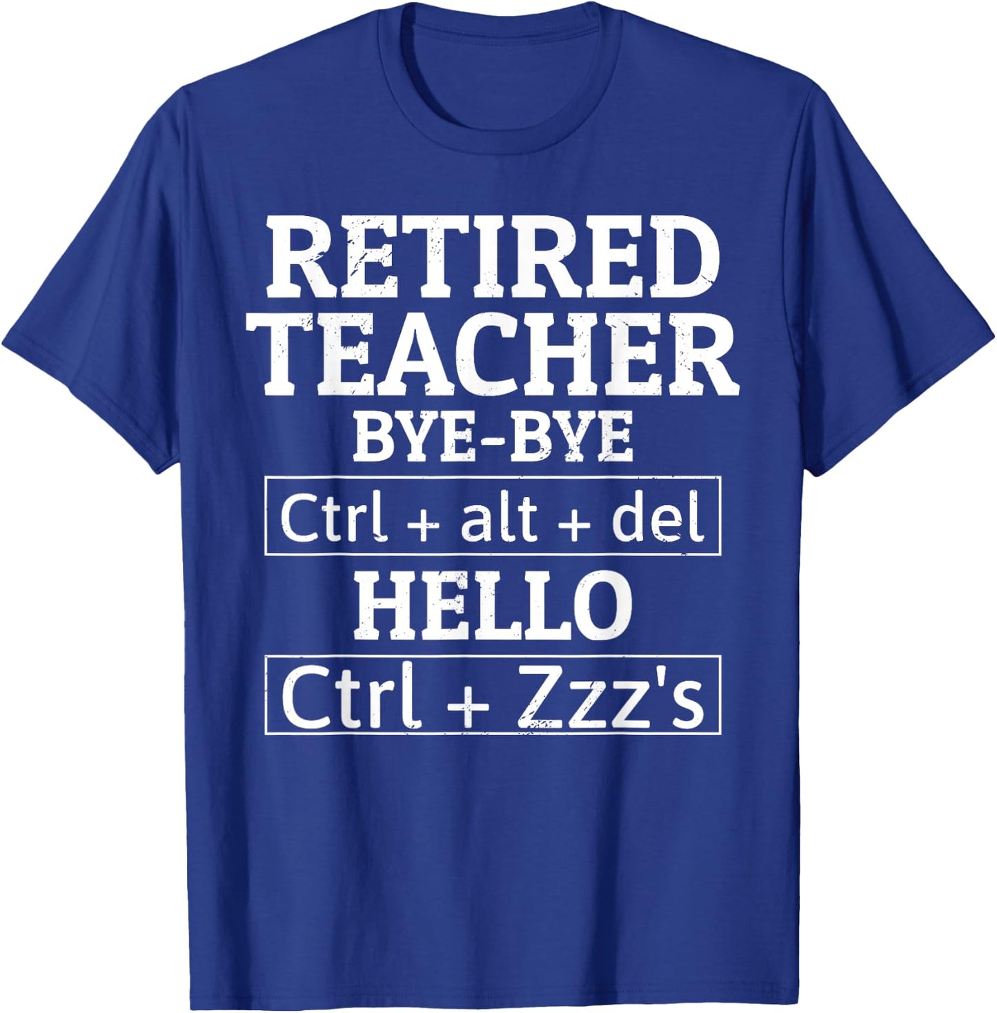 Retired Teacher Computer Science Funny Retirement Humor T-Shirt - T-Shirt | Royal