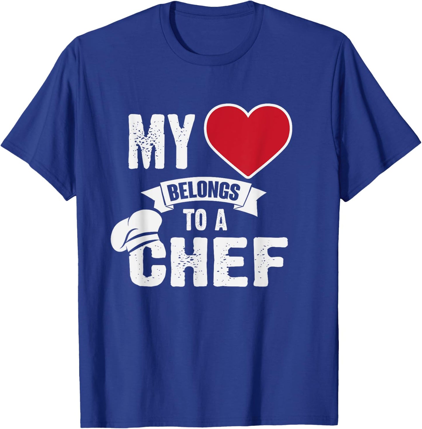My Heart Belongs To A Chef Cute Funny T-Shirt - T-Shirt | Royal