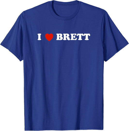 Brett - I Heart Brett - Gift Brett Lovers T-Shirt - T-Shirt | Royal