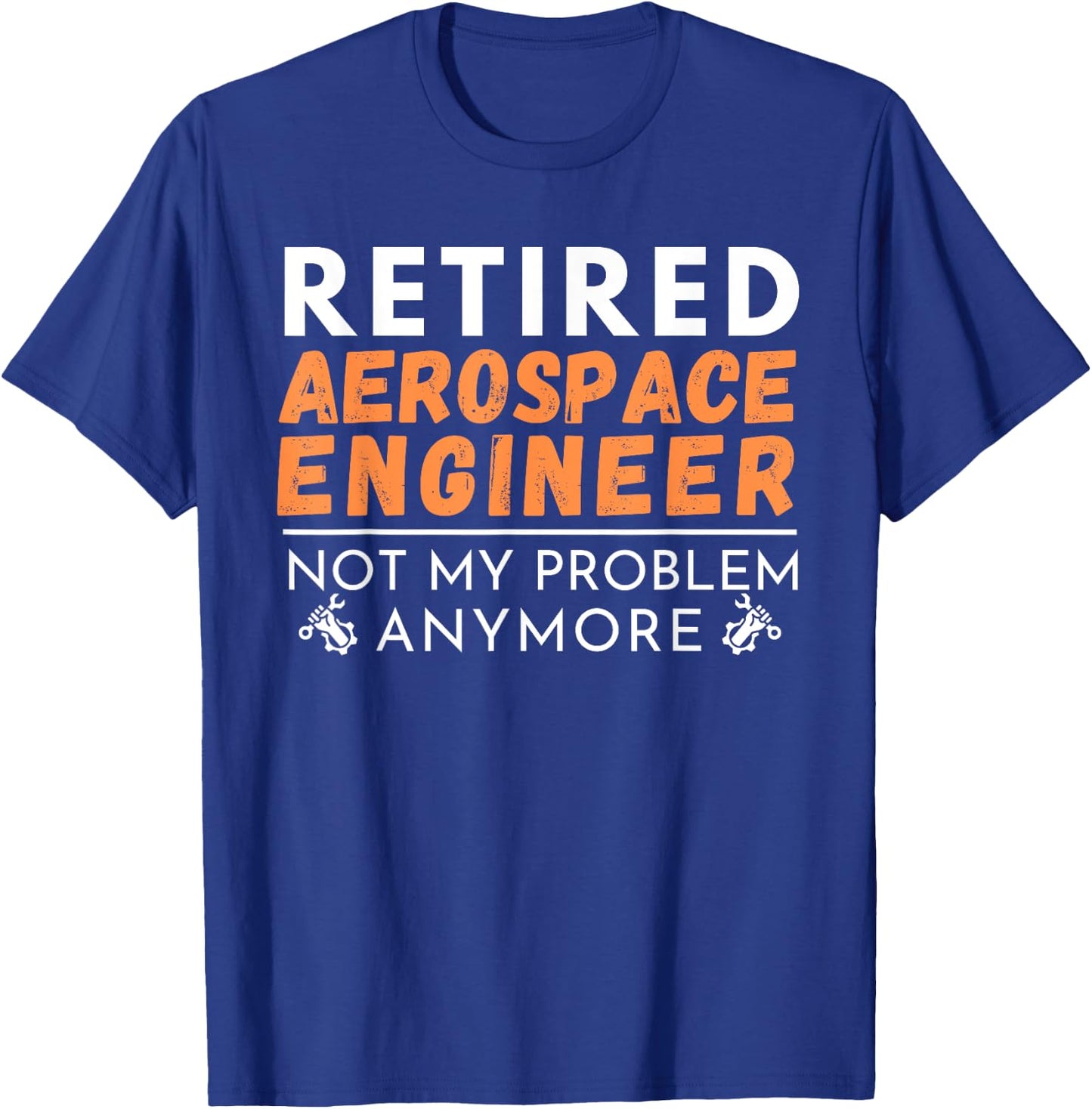 Retired Aerospace Engineer Aircraft Engineering Retirement T-Shirt - T-Shirt | Royal