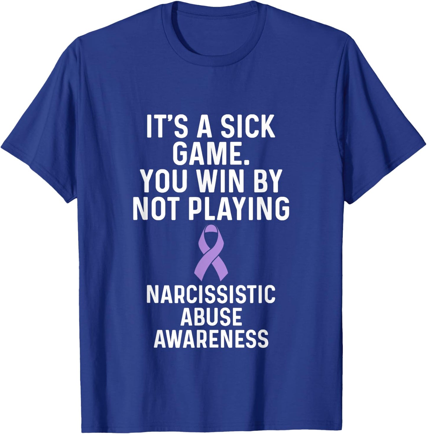 World Narcissistic Abuse Awareness Win Playing Survivor T-Shirt - T-Shirt | Royal