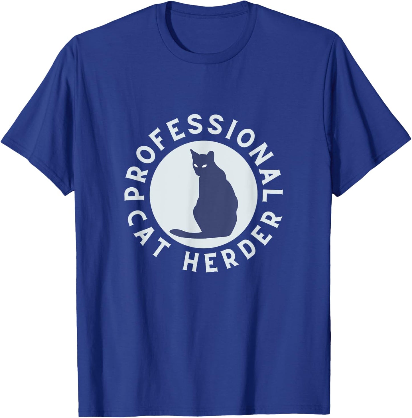 Professional Cat Herder for Cat Lovers Costume T-Shirt - T-Shirt | Royal