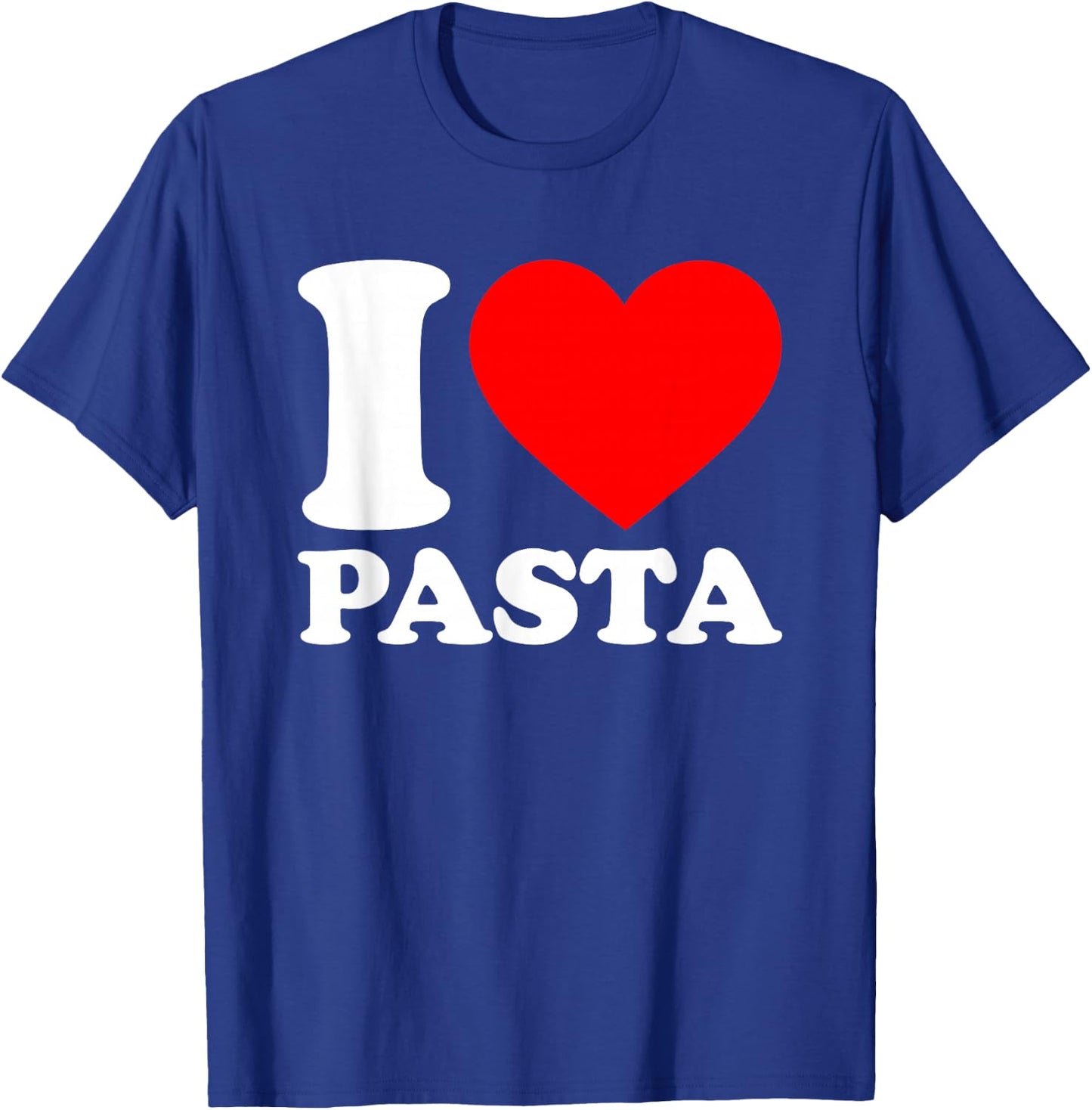I Love Pasta T-Shirt - T-Shirt | Royal