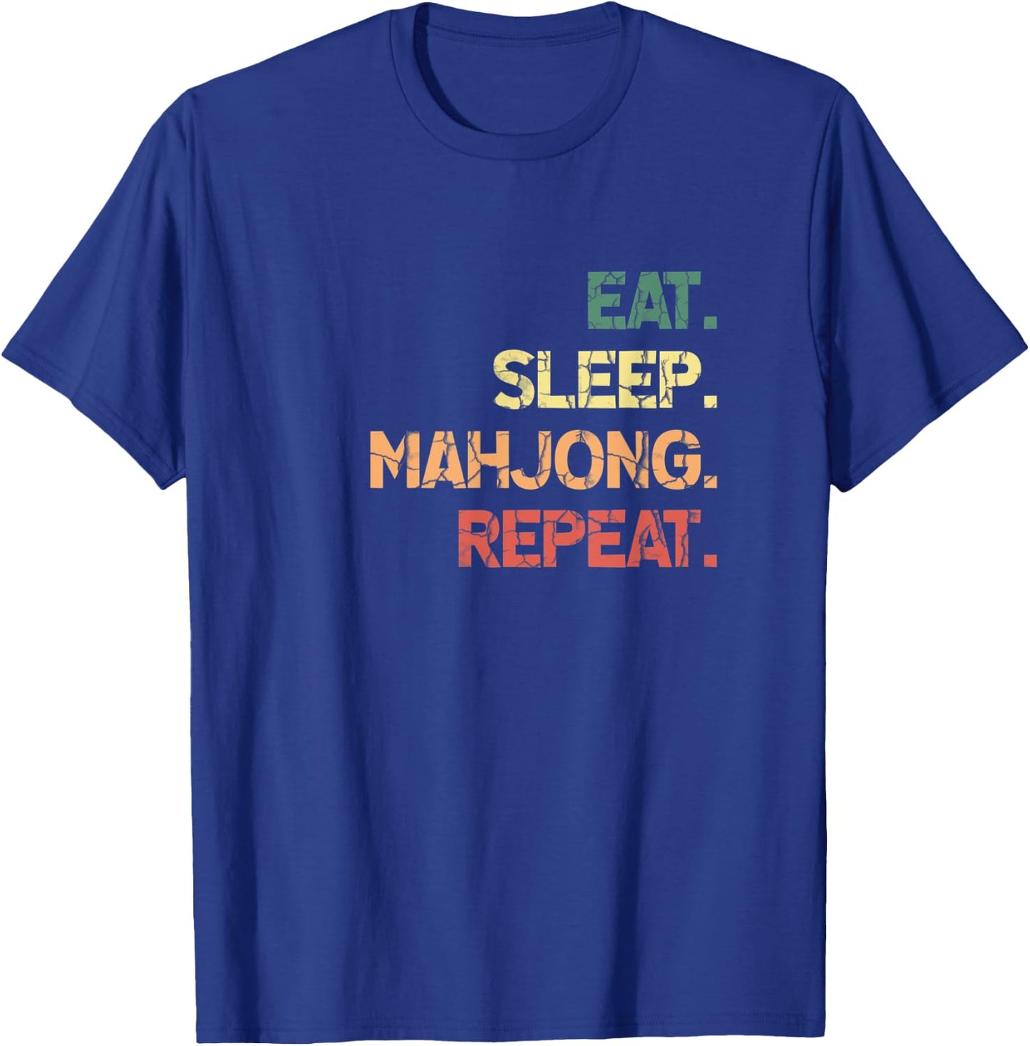 Mahjong Eat Sleep Repeat China Game Gifts Women T-Shirt - T-Shirt | Royal