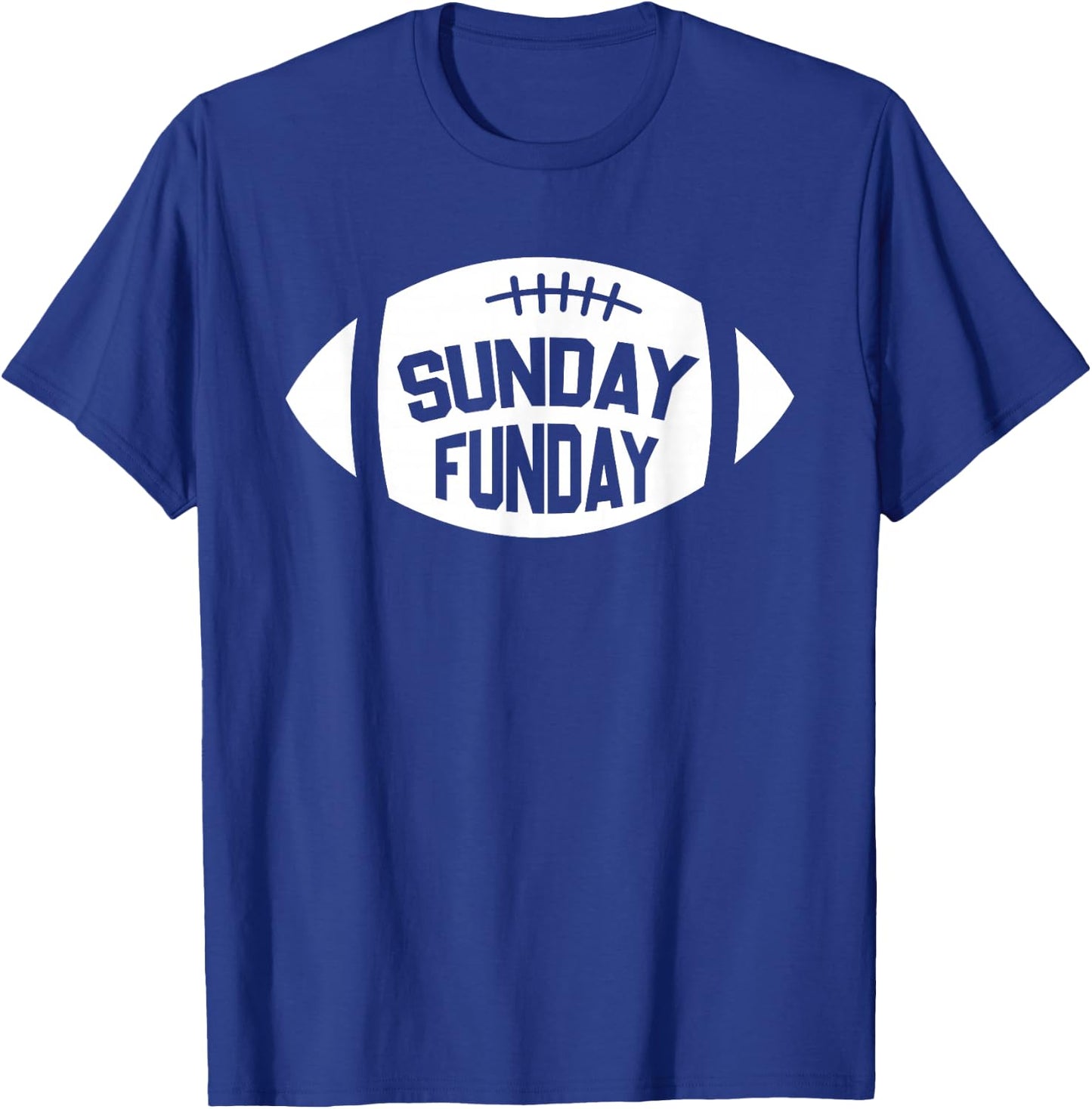 Sunday Funday Funny Fun Day Football Season T-Shirt - T-Shirt | Royal