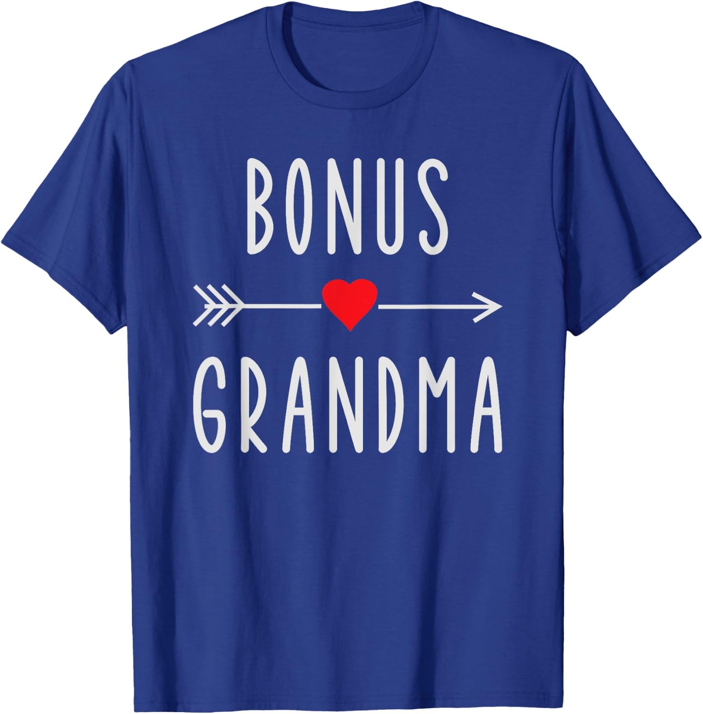 Bonus Grandma Funny Stepgrandma Gift Mother's Day T-Shirt - T-Shirt | Royal