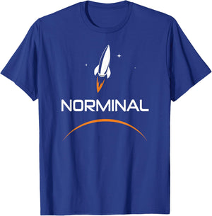 Norminal Nominal Joke - Space Exploration T-Shirt - T-Shirt | Royal