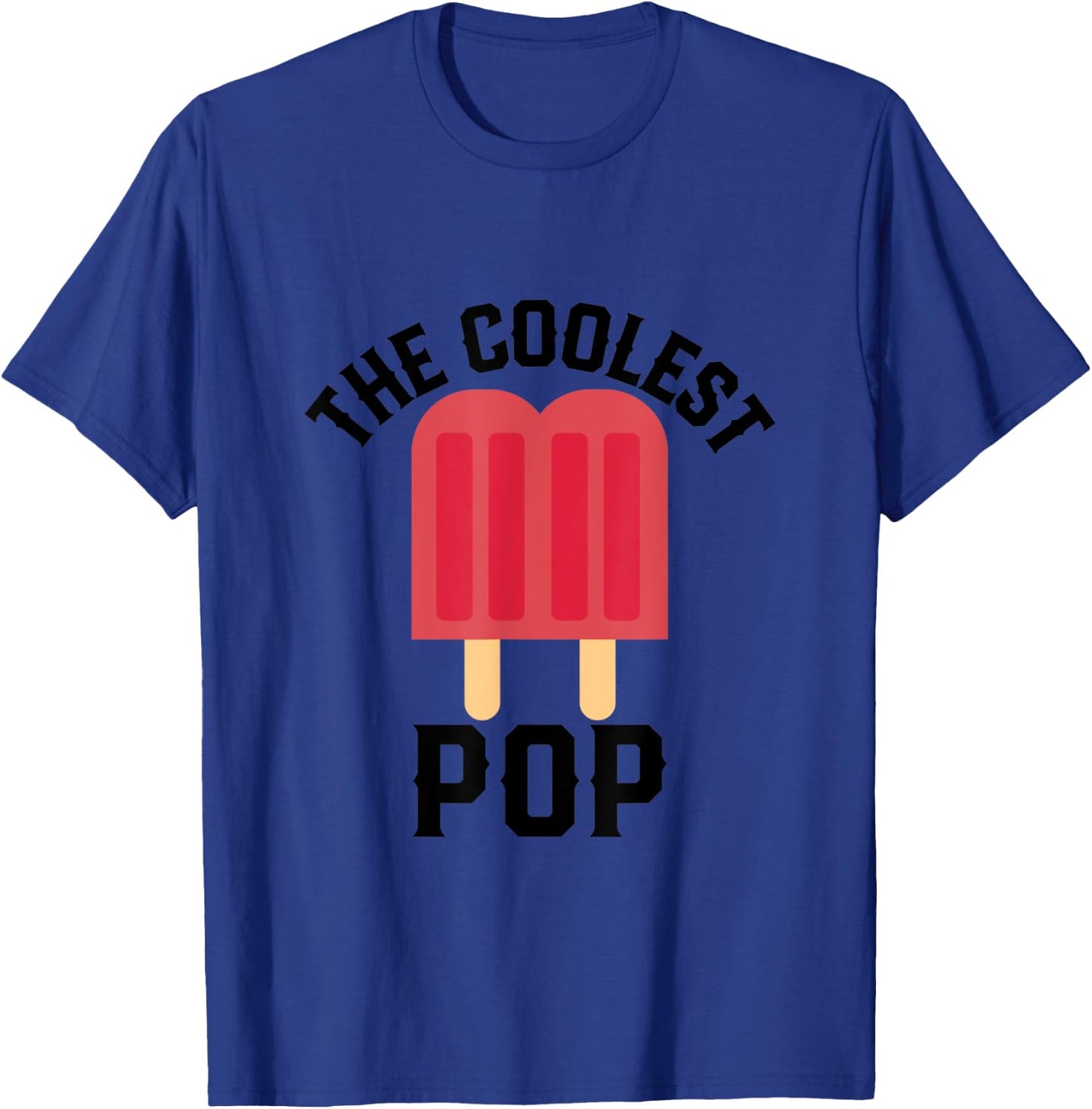 The Coolest pop Funny Ice popsicle T-Shirt - T-Shirt | Royal