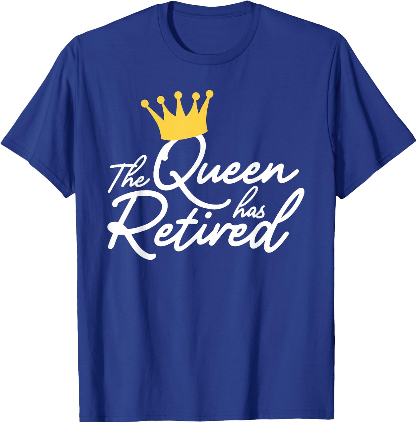 Cool Retirement Art Mom Retiring Retiree Lovers Small T-Shirt - T-Shirt | Royal