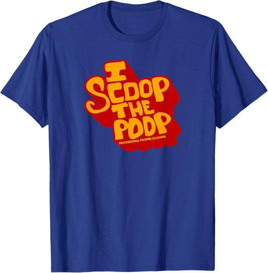 Funny Pooper Scooper Professional Job Dog Poop Men T-Shirt - T-Shirt | Royal