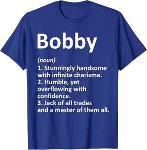 BOBBY Definition Personalized Name Funny Birthday Gift T-Shirt - T-Shirt | Royal