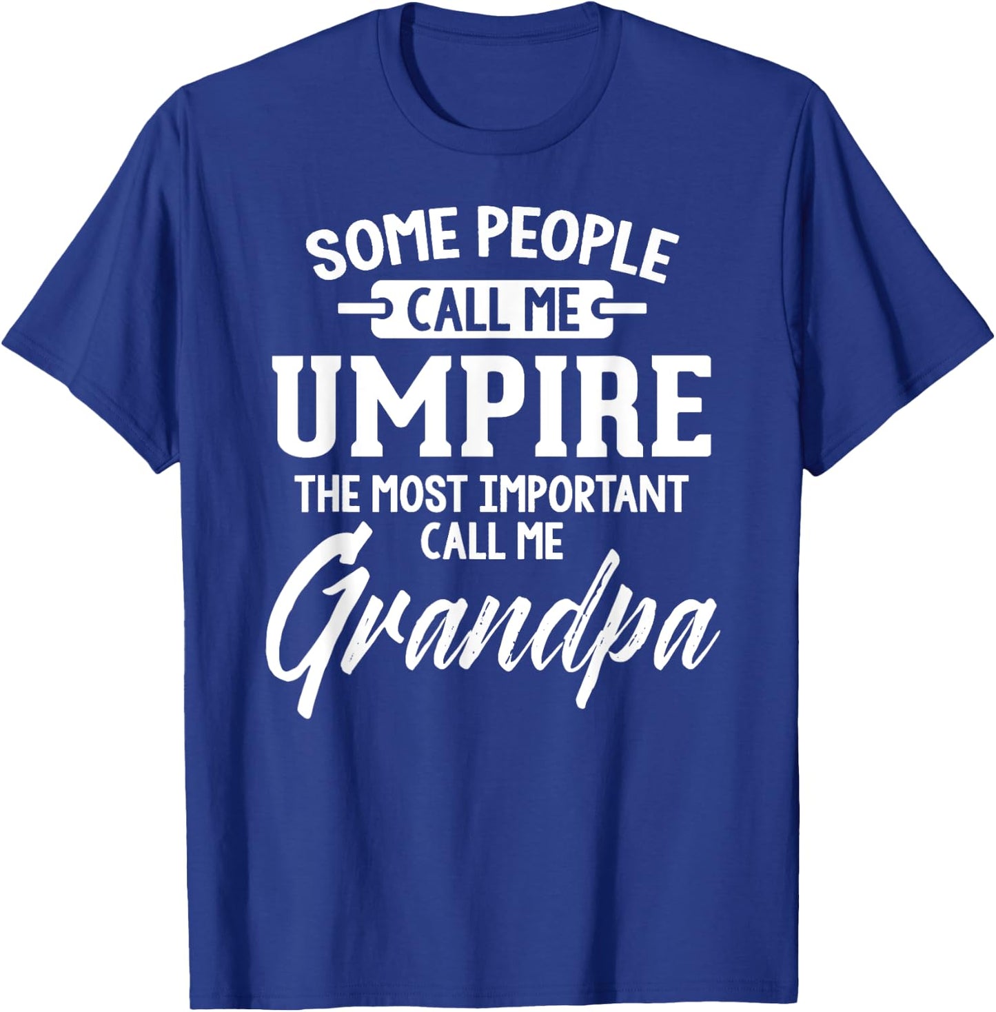 Fathers Day Design for an Umpire Grandpa T-Shirt - T-Shirt | Royal
