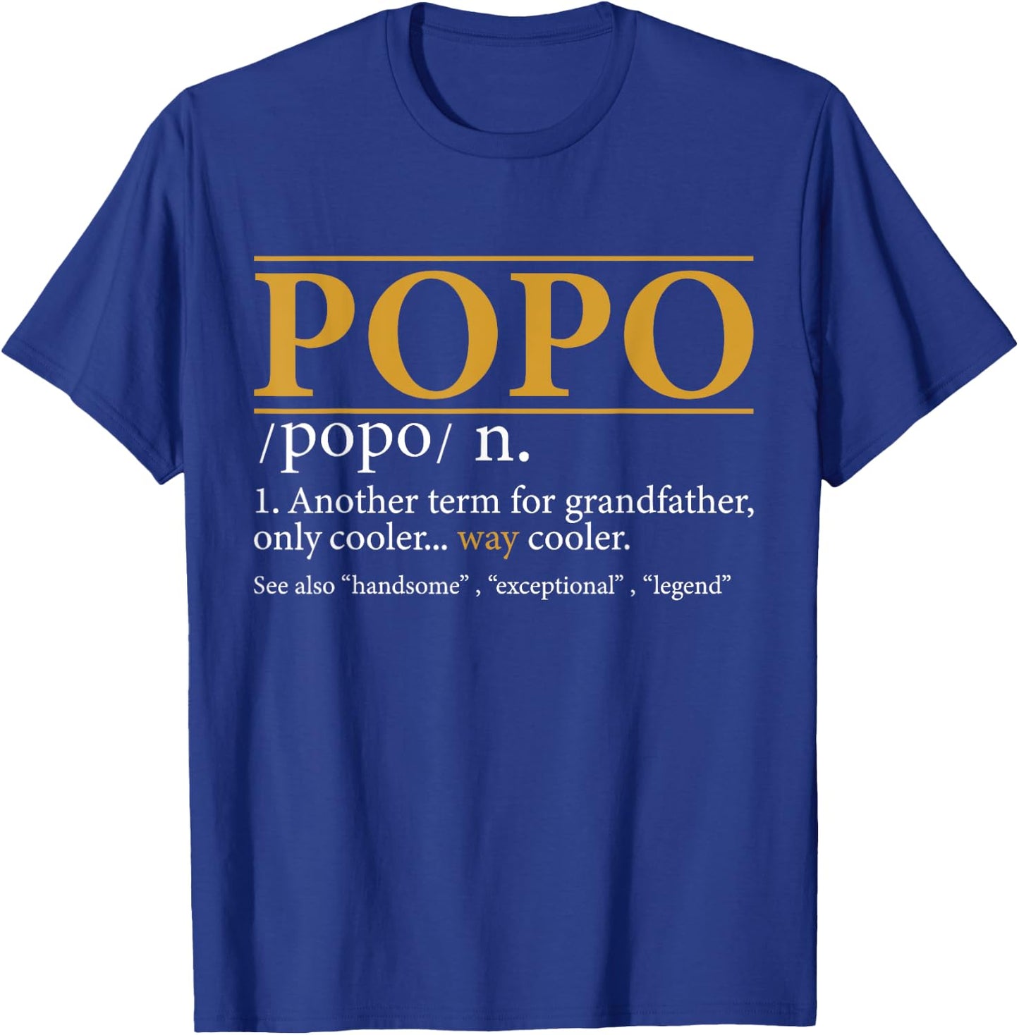 Funny POPO definition Fathers day gift Grandpa gift T-Shirt - T-Shirt | Royal