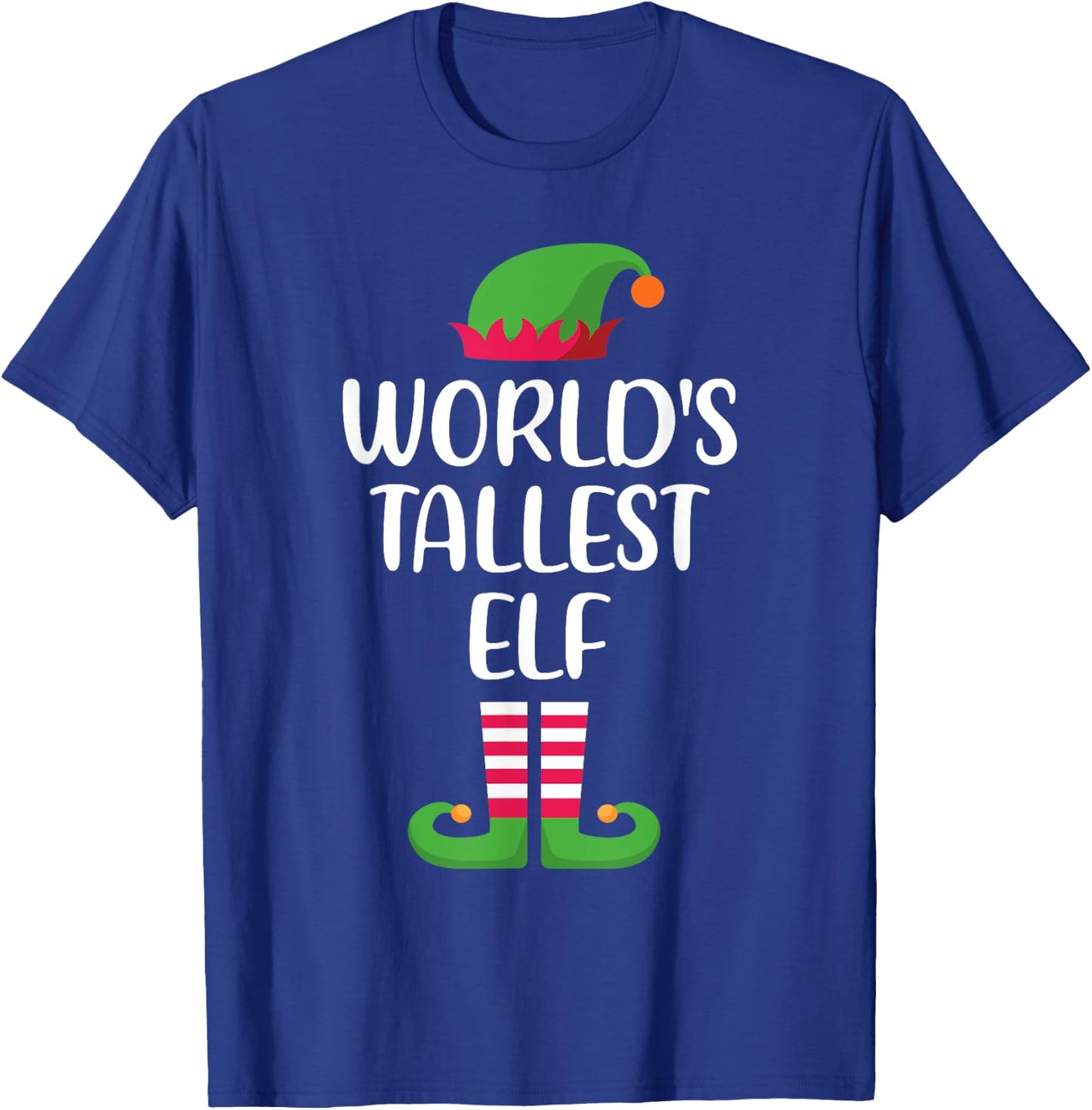 World's Tallest Elf Matching Family Group Christmas T-Shirt - T-Shirt | Royal