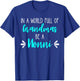In a World Full of Grandmas Be a Nonni Grandmother Mom Gift T-Shirt - T-Shirt | Royal