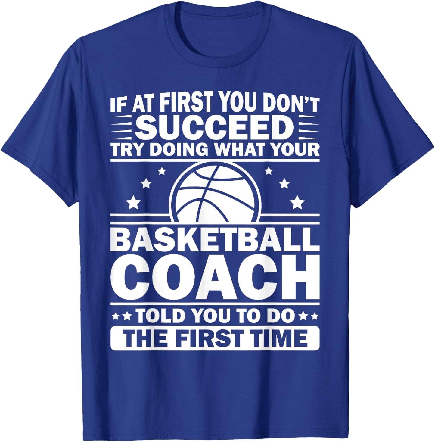 Funny Basketball Coaching Women Team Player Sports T-Shirt - T-Shirt | Royal
