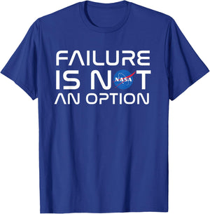 NASA Failure is Not an Option T-Shirt - T-Shirt | Royal