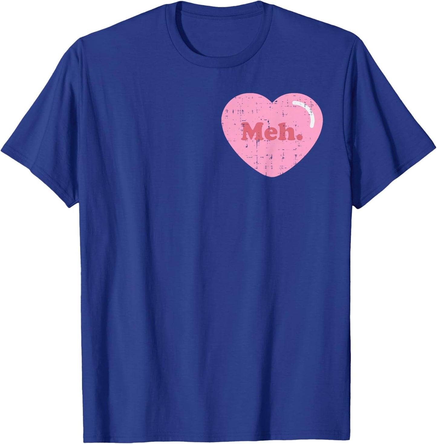 Meh Heart Pocket Funny Anti Valentines Day Single Gift T-Shirt - T-Shirt | Royal