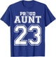 Number 23 Custom Proud Basketball Aunt Personalized Women T-Shirt - T-Shirt | Royal