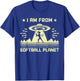 I Am From Softball Planet Funny Softball Alien T-Shirt - T-Shirt | Royal