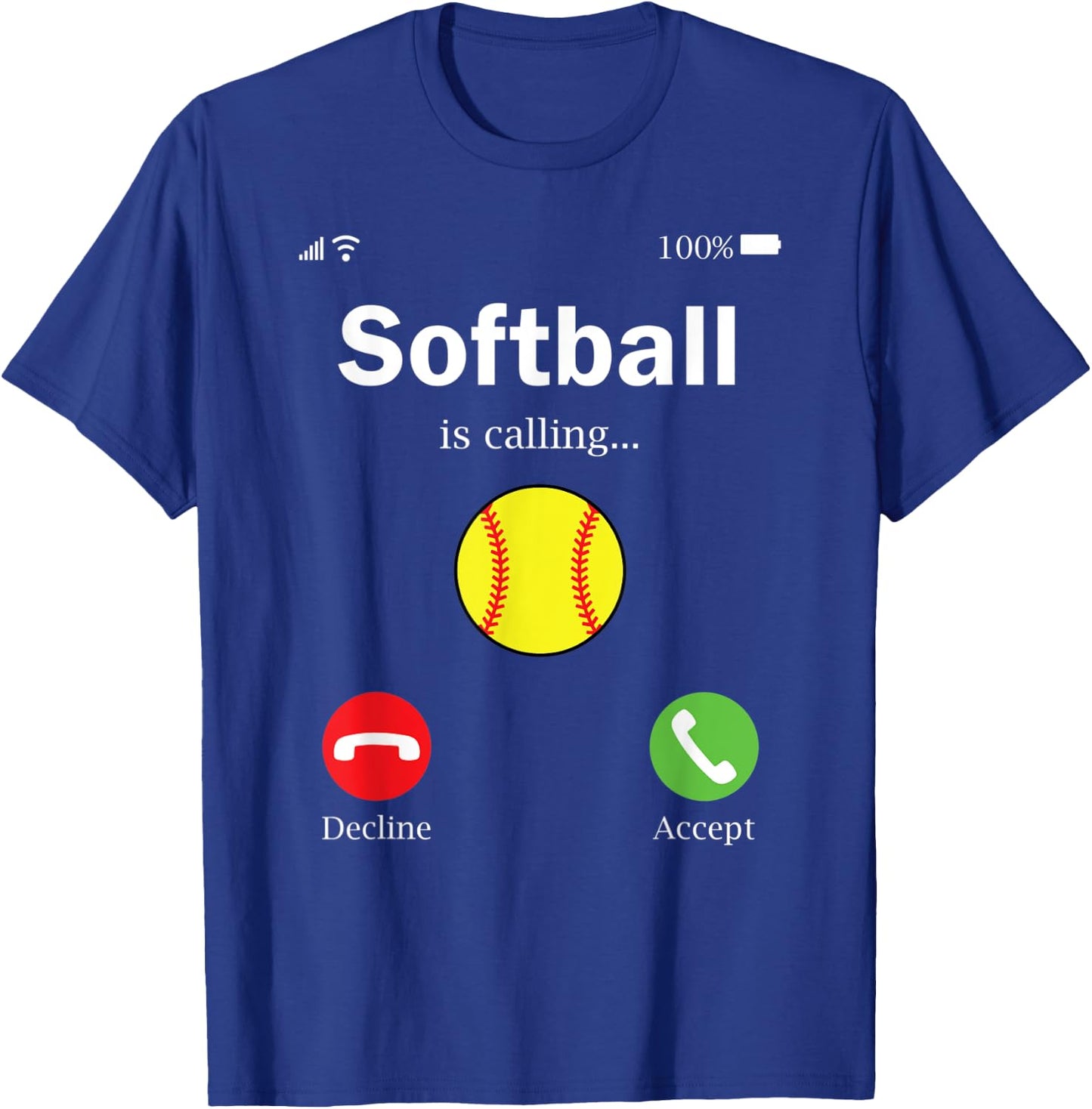 Softball is Calling Funny Phone Screen T-Shirt - T-Shirt | Royal