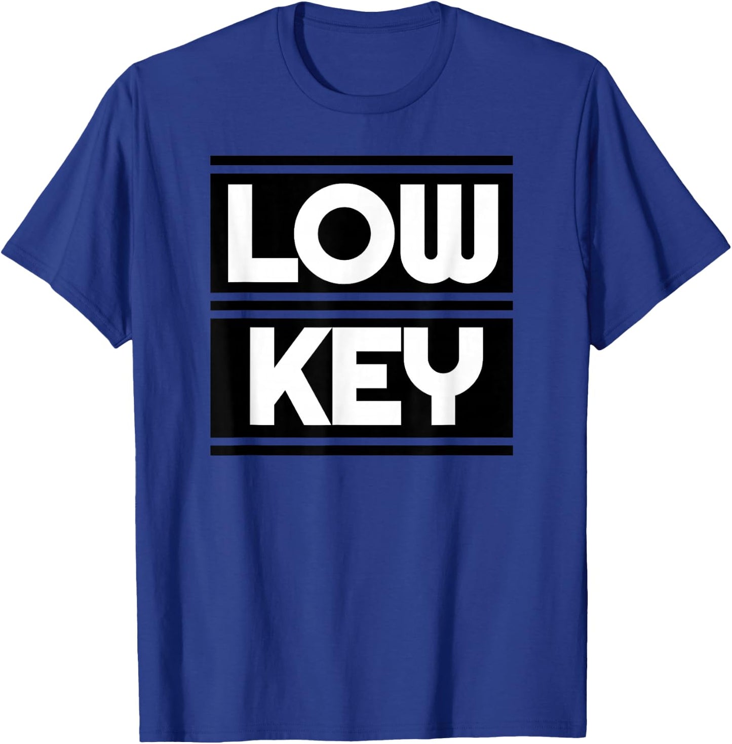 Low Key T-Shirt - T-Shirt | Royal