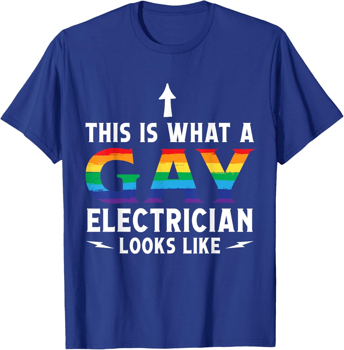 This is what a Gay Electrician looks like Circuit Cable T-Shirt - T-Shirt | Royal