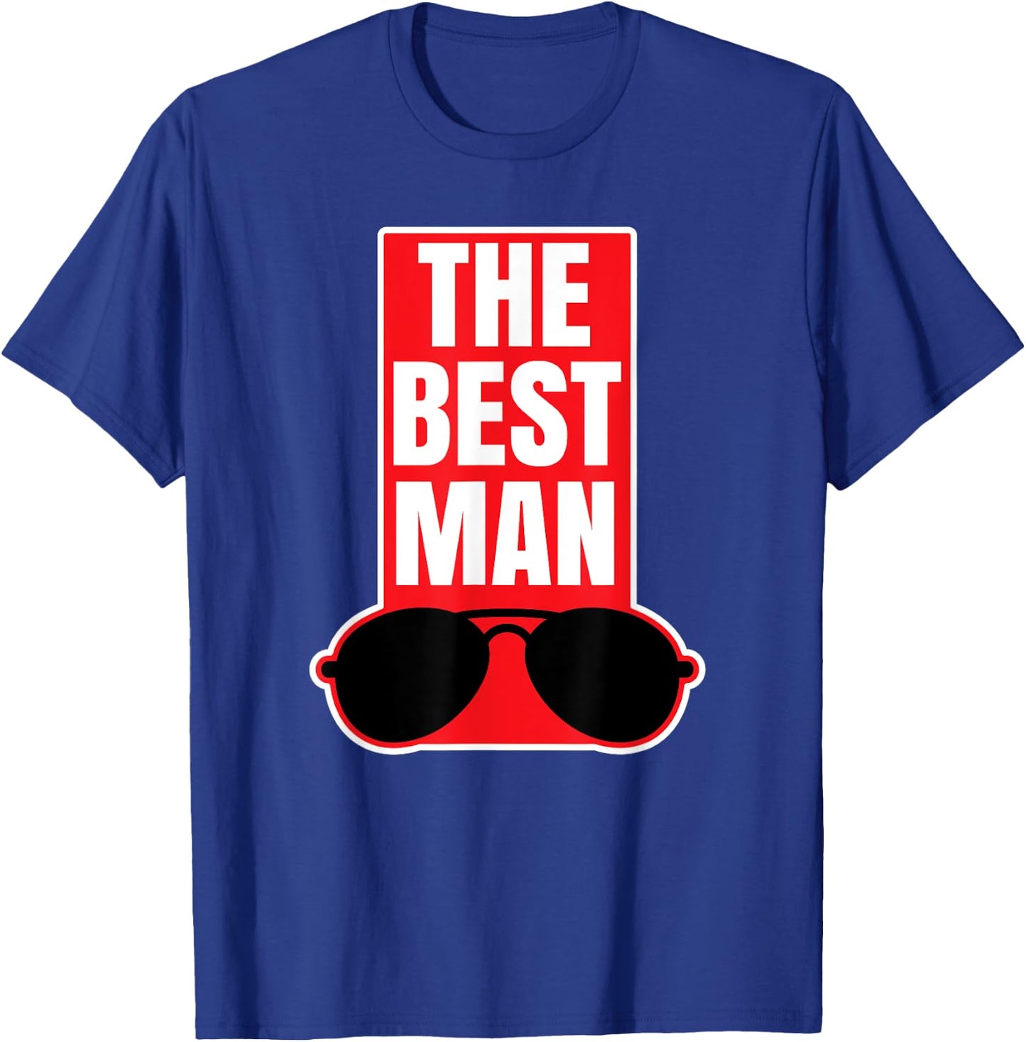 Best Man Cool Wedding Party Gift Groom Shirt T-Shirt - T-Shirt | Royal