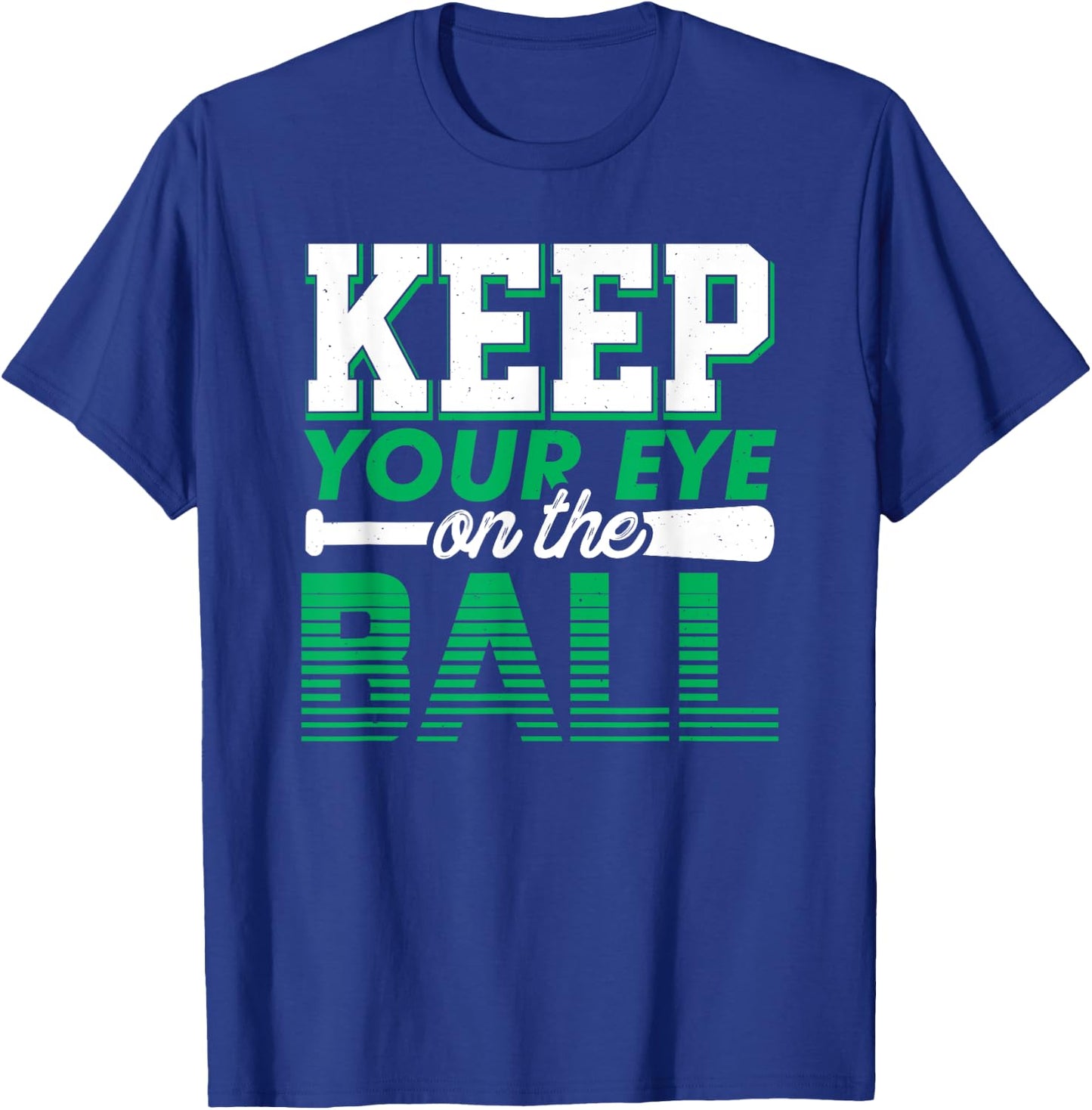 Keep your eye on the ball - Softball T-Shirt - T-Shirt | Royal