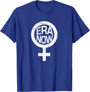 ERA NOW equal rights amendment women used look T-Shirt - T-Shirt | Royal