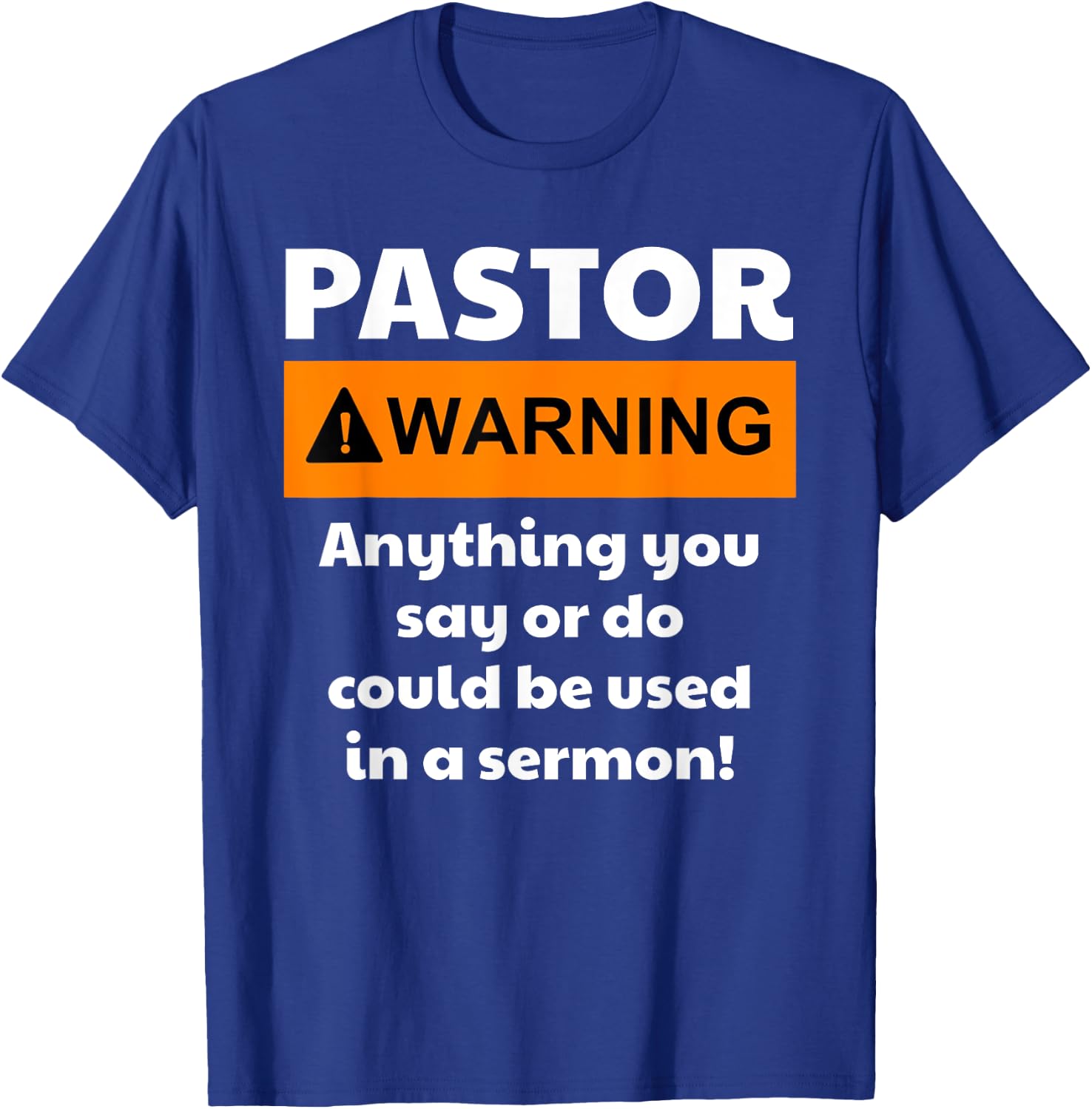 Funny Pastor - Warning I Might Put You In A Sermon T-Shirt - T-Shirt | Royal