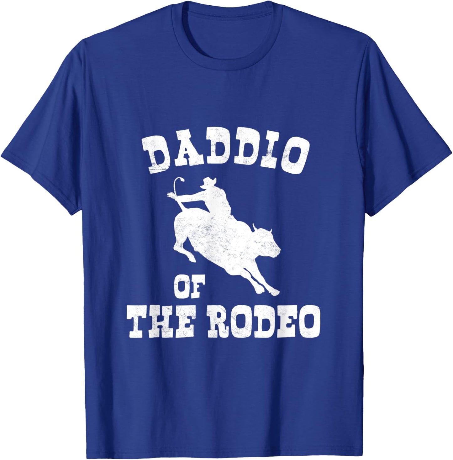 Daddio Of The Rodeo Fathers Day Cowboy Horse Bull Rider Dad T-Shirt - T-Shirt | Royal