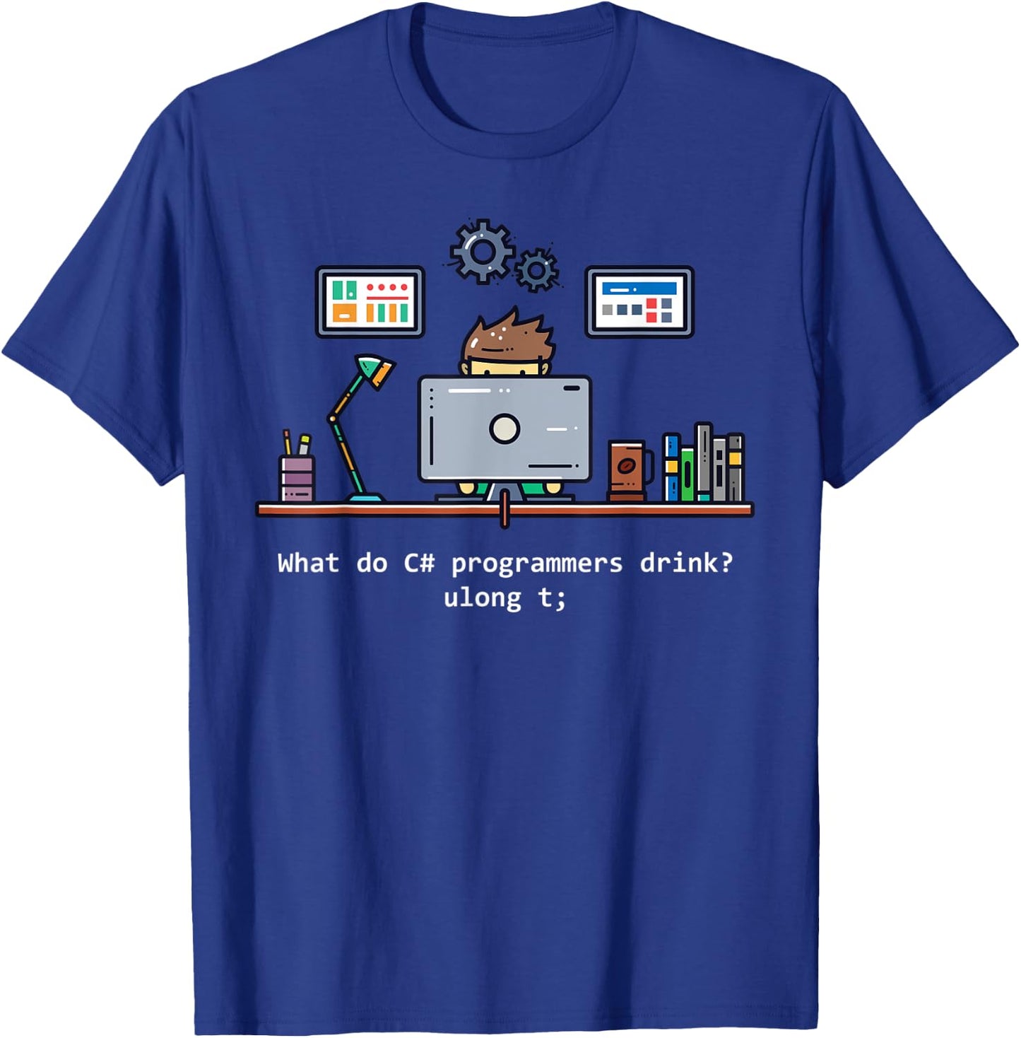 Computer Science C# Programmers Drink Oolong Tea T-Shirt - T-Shirt | Royal