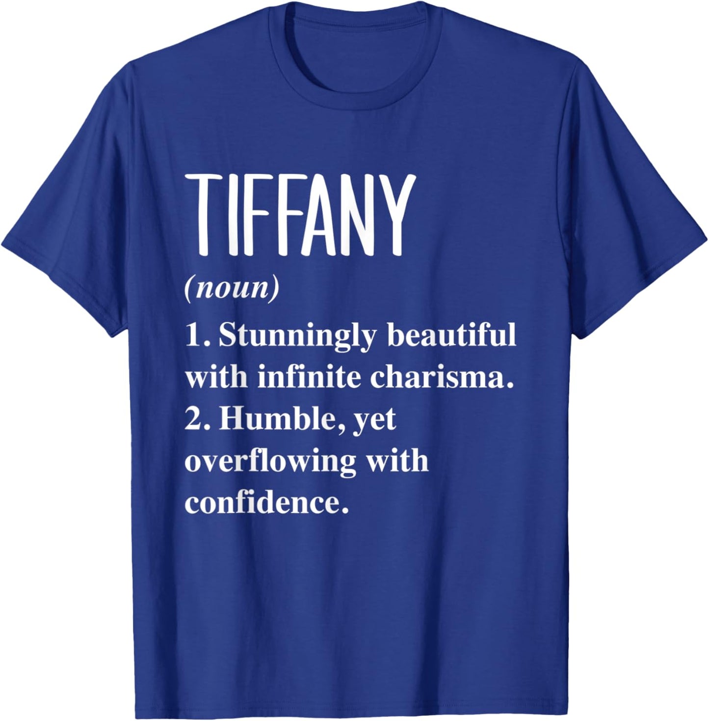 Tiffany First Name Definition Personalized Gift T-Shirt - T-Shirt | Royal
