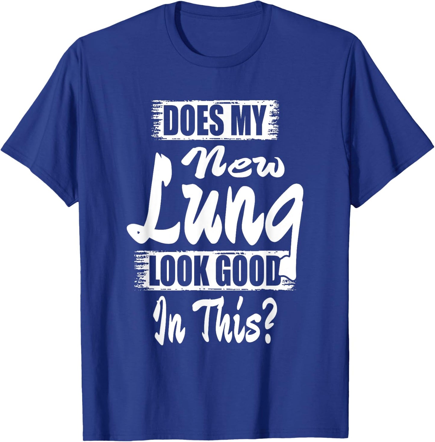 Lung Transplant T Shirt Organ Recipient Survivor Gift T-Shirt - T-Shirt | Royal