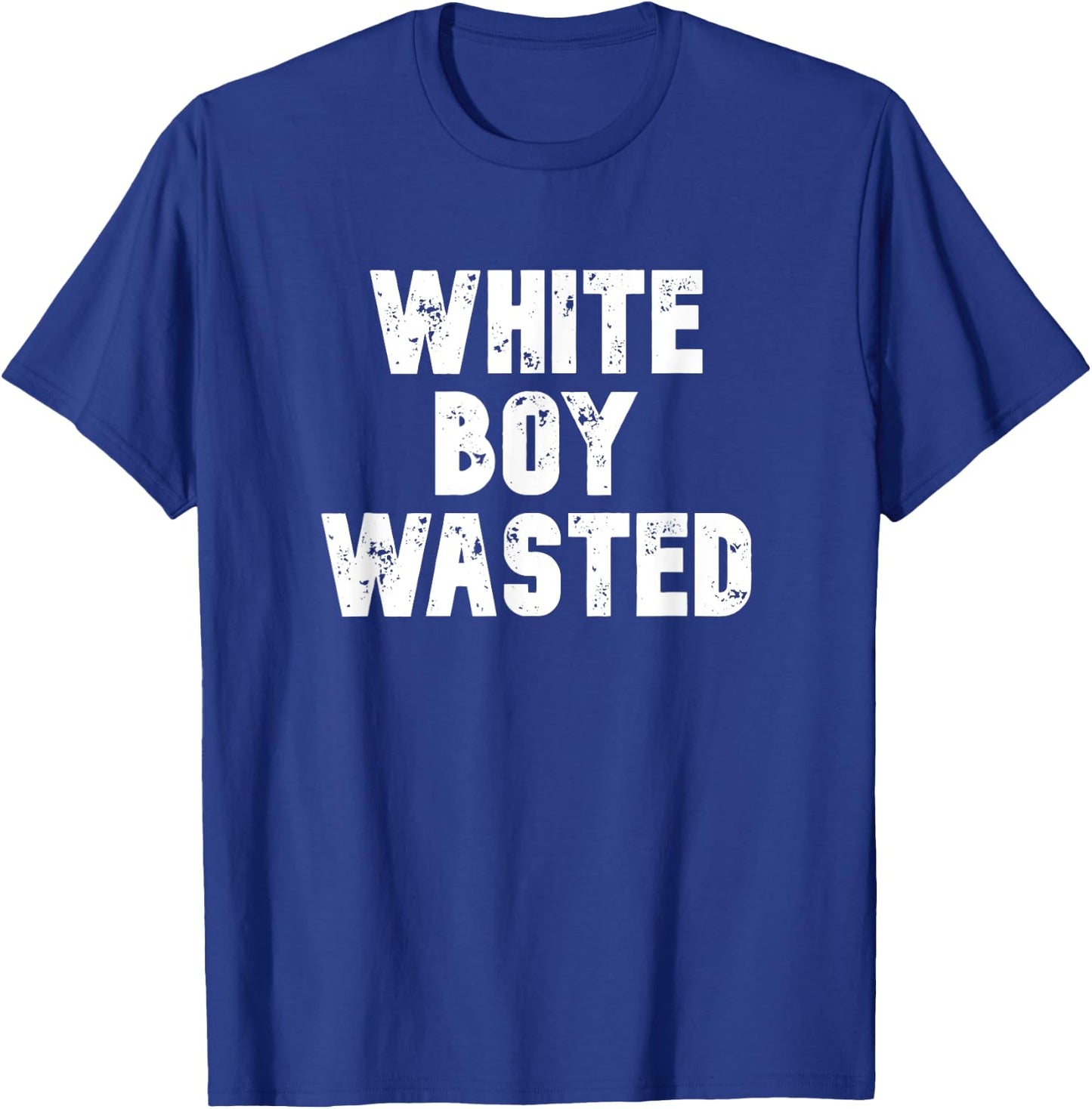 White Boy Wasted T-Shirt - T-Shirt | Royal