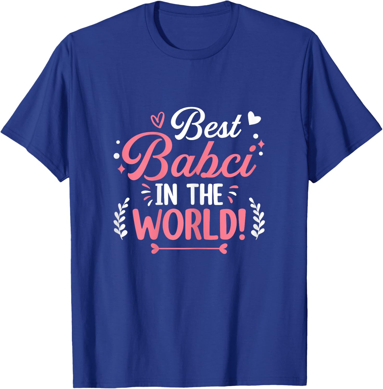 Funny Mothers day Shirt Best Babci Grandmother T-Shirt - T-Shirt | Royal