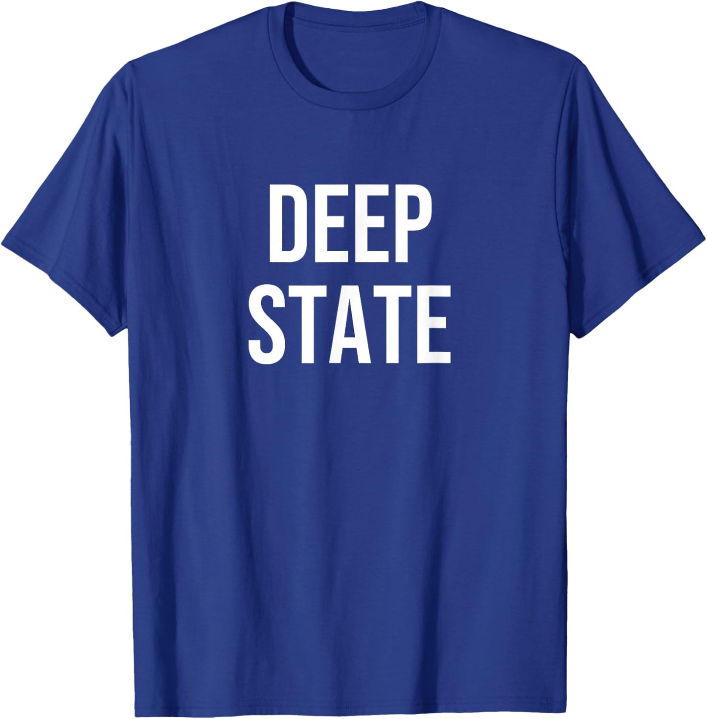 Deep State T-Shirt - T-Shirt | Royal