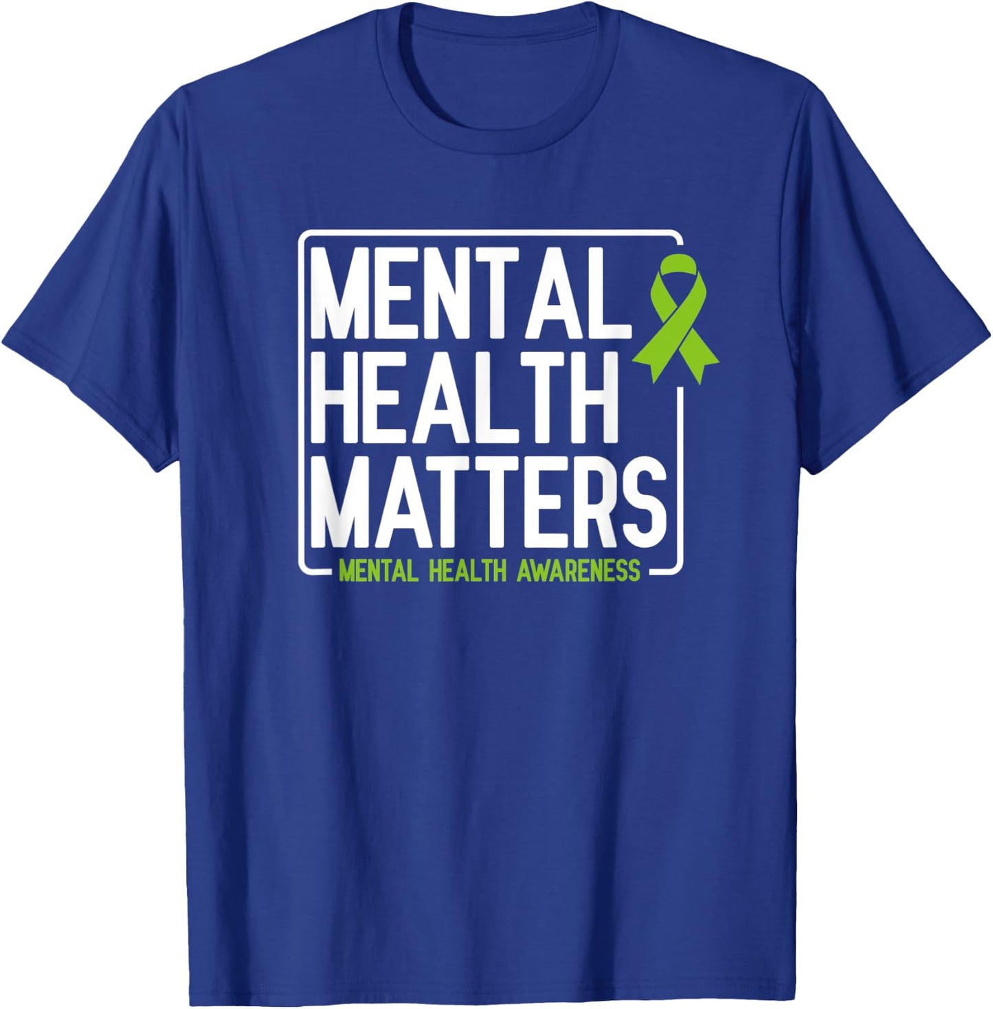 Mental Health Matters Men Women Kids Mental Health Awareness T-Shirt - T-Shirt | Royal