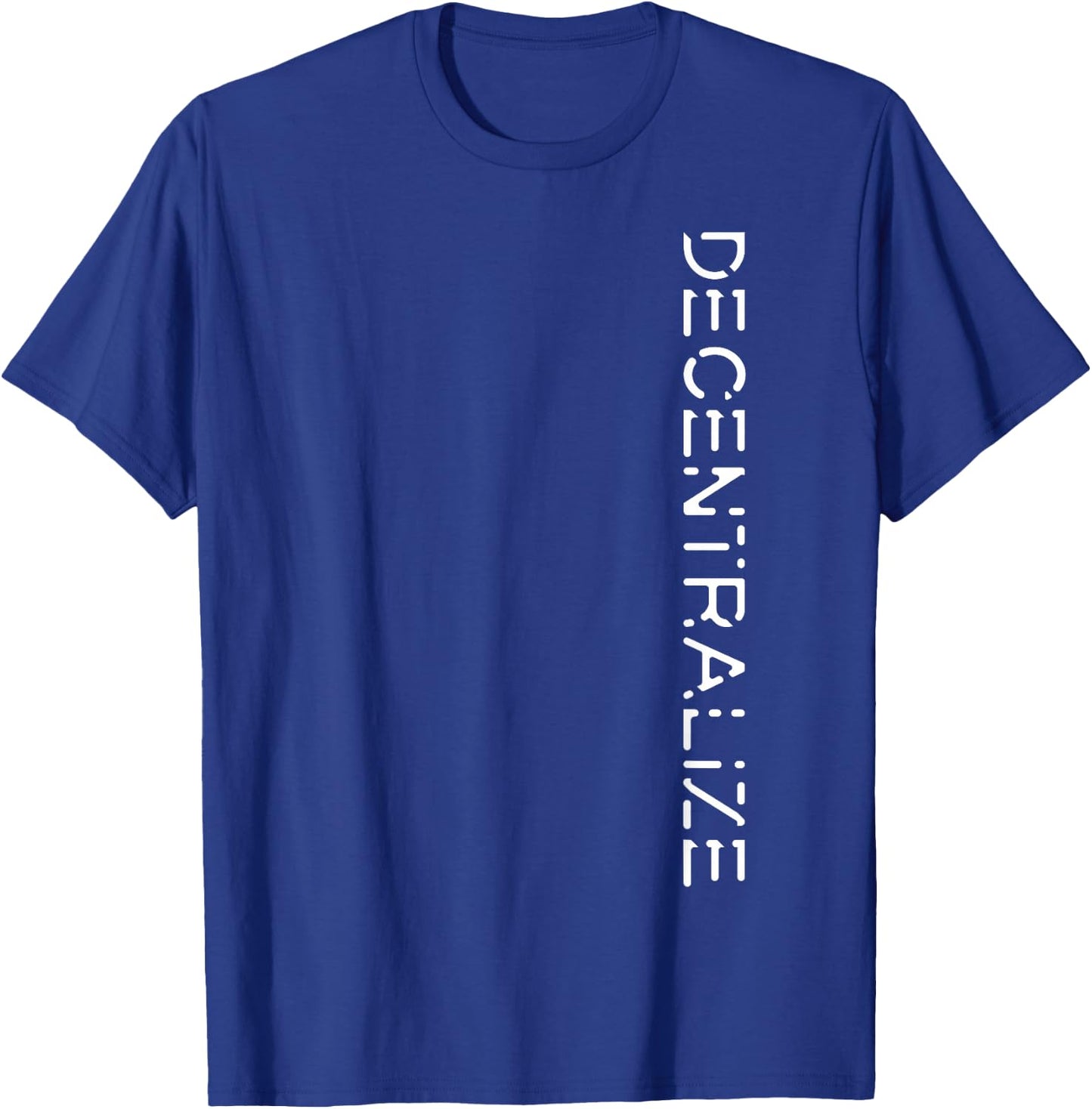 Crypto Cryptocurrency Gift Blockchain Shirt | DECENTRALIZE T-Shirt - T-Shirt | Royal