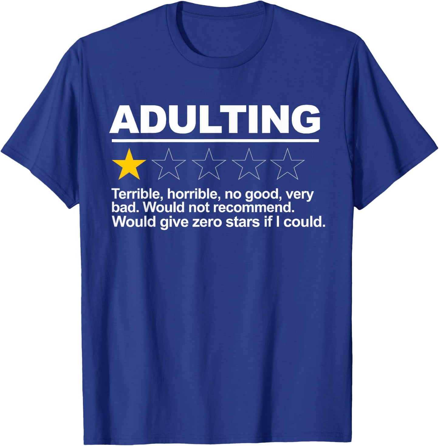 Adulting One Star T-Shirt - T-Shirt | Royal