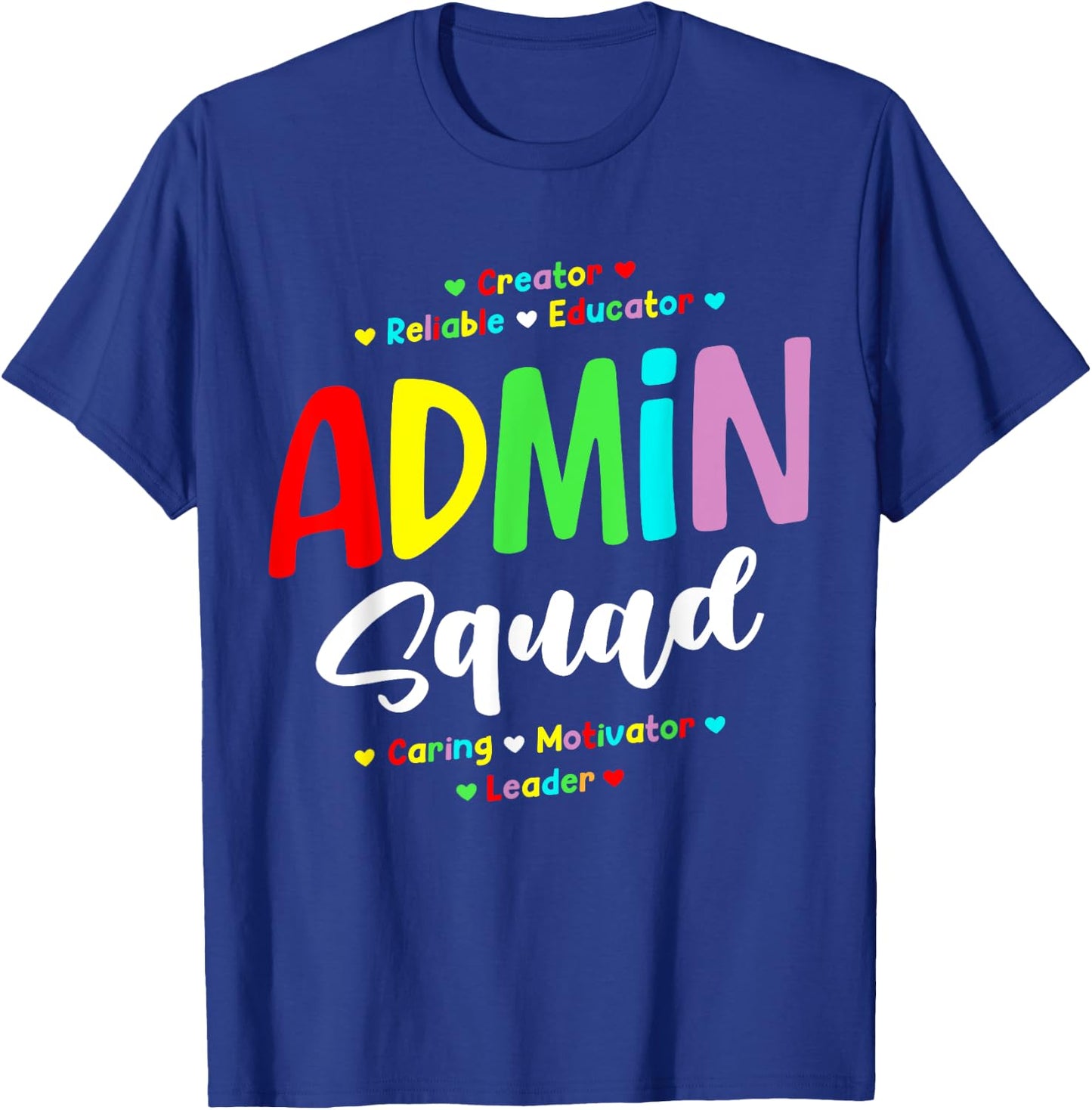 Admin Squad School Admin Assistant Principal Administrator T-Shirt - T-Shirt | Royal